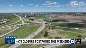 I-475 will remain open this weekend, work to resume 8 p.m. May 29