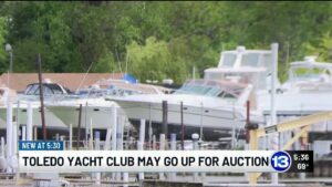 Toledo Yacht Club faces sheriff’s sale over defaulted loan